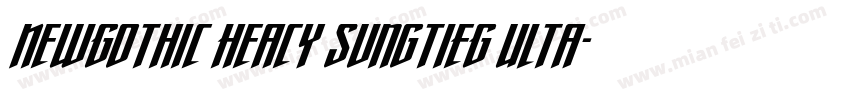 NewGothic Heacy SungtiEG Ulta字体转换